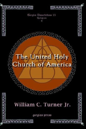 The United Holy Church Of America (gorgias Dissertations 23 Religion) [Hardcover]