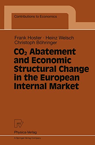 CO2 Abatement and Economic Structural Change in the European Internal Market [Paperback]
