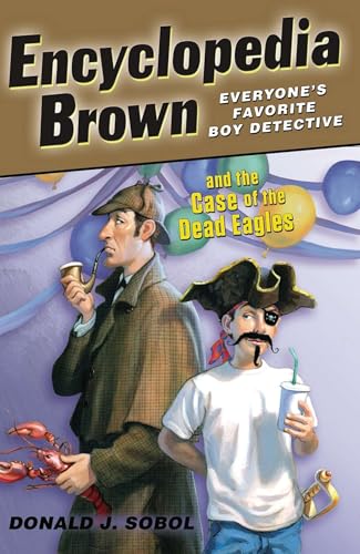 Encyclopedia Brown and the Case of the Dead Eagles [Paperback]