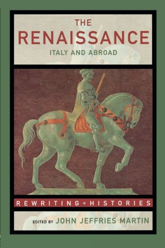 The Renaissance Italy and Abroad [Paperback]