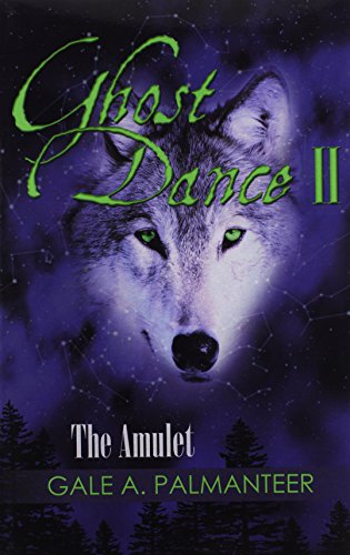 Ghost Dance II  The Amulet [Hardcover]