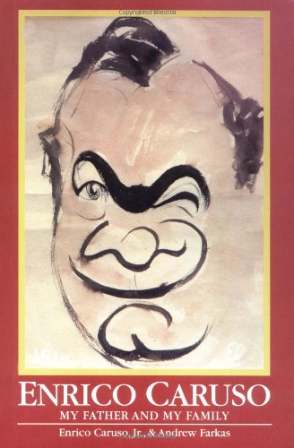 Enrico Caruso My Father And My Family (opera Biographies (amadeus)) [Paperback]