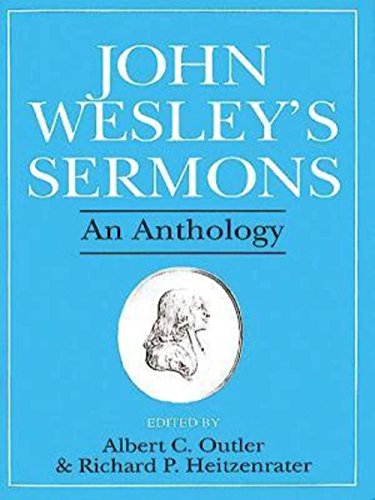 John Wesley's Sermons An Anthology [Paperback]