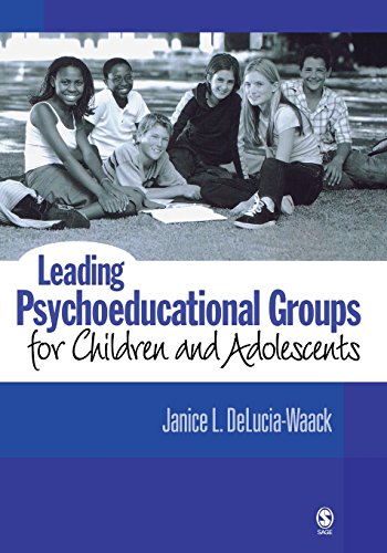 Leading Psychoeducational Groups for Children and Adolescents [Paperback]