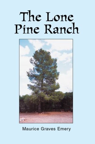 Lone Pine Ranch [Hardcover]