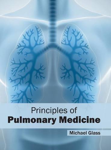 Principles of Pulmonary Medicine [Hardcover]