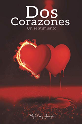 Dos Corazones, un Sentimiento... [Paperback]
