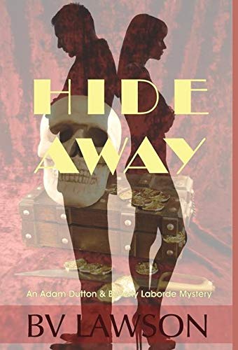 Hide Away  A Beverly Laborde & Adam Dutton Mystery [Hardcover]