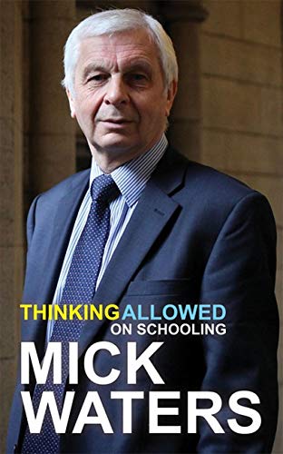 Thinking Allowed on Schooling [Paperback]