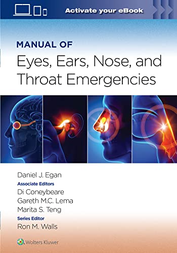 Manual of Eye, Ear, Nose, and Throat Emergencies [Paperback]