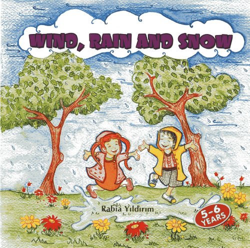 Wind, Rain and Snow [Paperback]