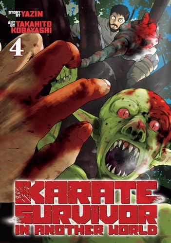 Karate Survivor in Another World (Manga) Vol. 4 [Paperback]