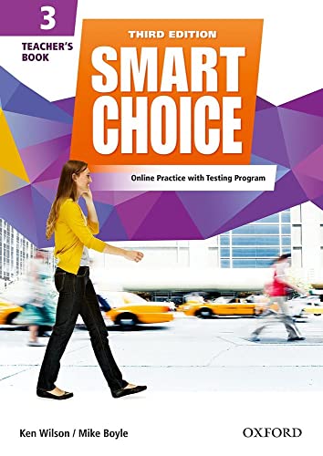 Smart Choice: Level 3: Teacher's Book With Access To Lms With Testing Program Smart Choice: Level 3: Teacher's Book With Access To Lms With Testing Program