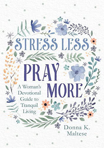 Stress Less Pray More                    [TRADE PAPER         ]