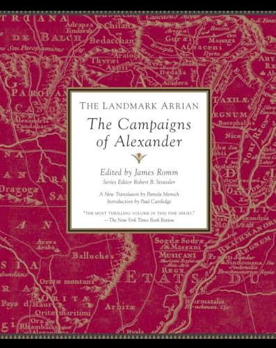The Landmark Arrian The Campaigns of Alexander [Paperback]