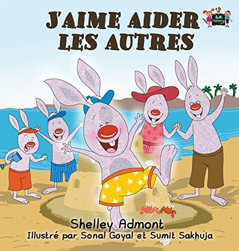 J'aime Aider Les Autres I Love To Help (french Edition) (french Bedtime Collect [Hardcover]