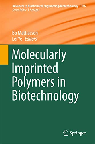 Molecularly Imprinted Polymers in Biotechnology [Hardcover]