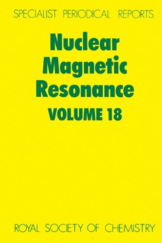 Nuclear Magnetic Resonance Volume 18 [Hardcover]