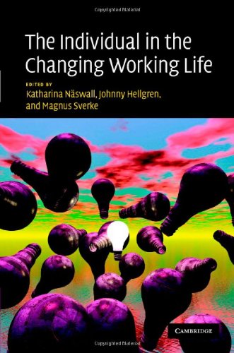 The Individual in the Changing Working Life [Hardcover]