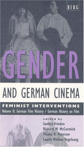 Gender and German Cinema - Volume II Feminist Interventions [Paperback]