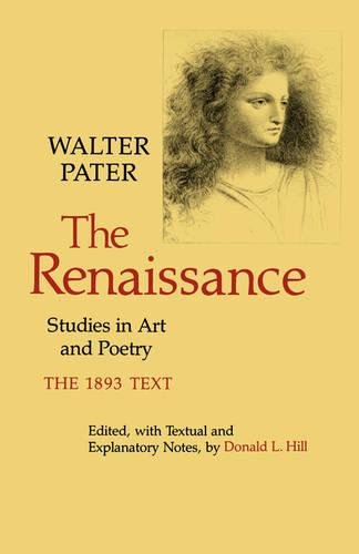 The Renaissance Studies in Art and Poetry [Paperback]