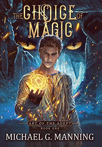 Choice of Magic [Hardcover]