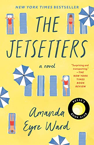 The Jetsetters Reese's Book Club A Novel [Paperback]