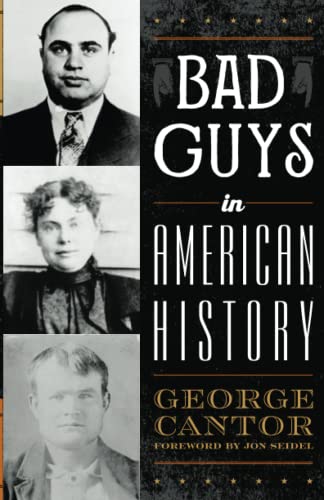 Bad Guys in American History [Paperback]