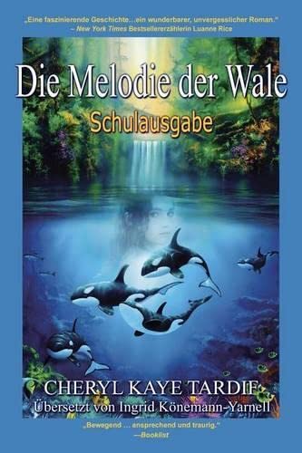 Die Melodie Der Wale Schulausgabe (german Edition) [Paperback]