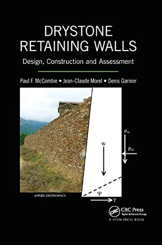Drystone Retaining Walls Design, Construction and Assessment [Paperback]