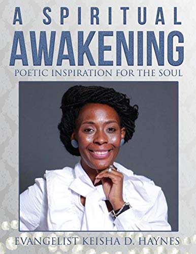 Spiritual Awakening  Poetic Inspiration for the Soul [Paperback]