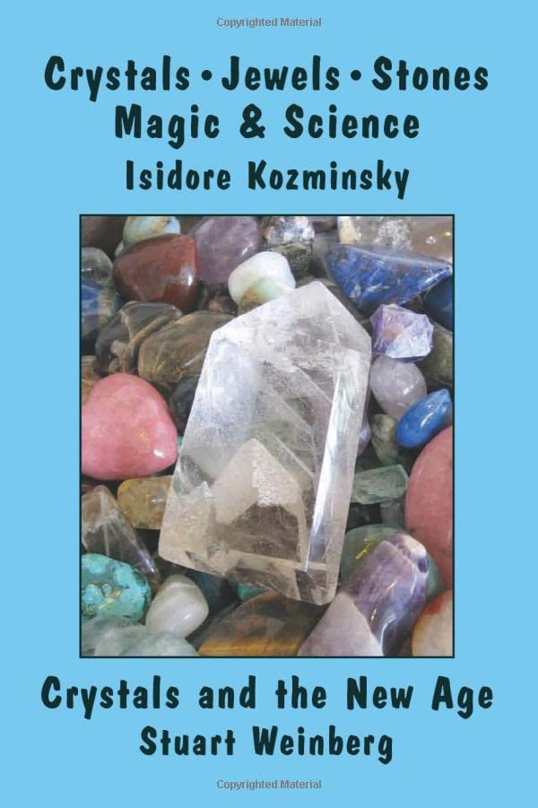 Crystals, Jewels, Stones/Crystals and the New Age Magic & Science [Paperback]