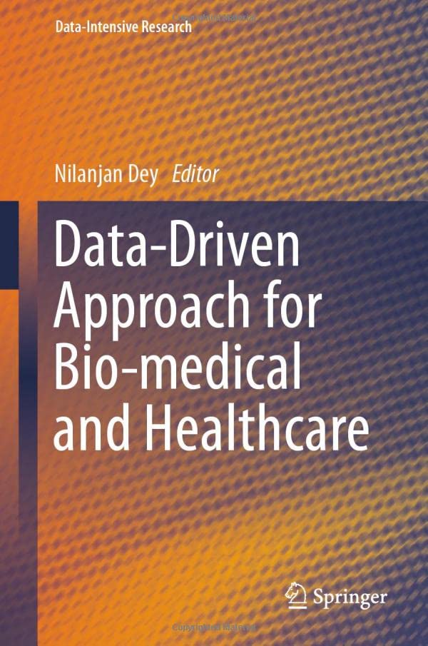Data-Driven Approach for Bio-medical and Healthcare [Hardcover]