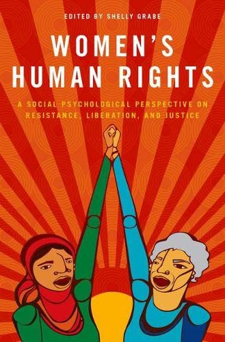 Women's Human Rights: A Social Psychological Perspective on Resistance, Liberati [Hardcover]