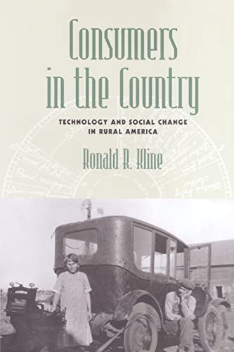 Consumers In The Country Technology And Social Change In Rural America (revisit [Paperback]