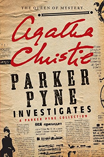 Parker Pyne Investigates A Parker Pyne Collection [Paperback]