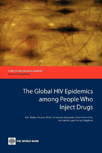 The Global HIV Epidemics among People Who Inject Drugs [Paperback]