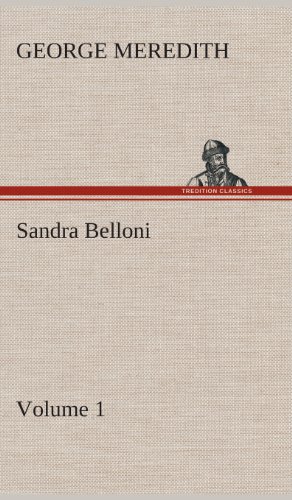 Sandra Belloni - Volume 1 [Hardcover]