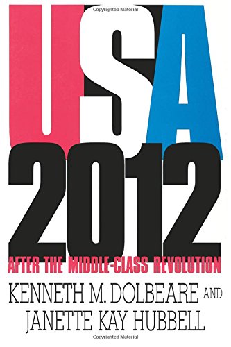 U.S.A. 2012 After the Middle-Class Revolution [Paperback]