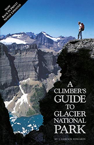Climber's Guide to Glacier National Park [Paperback]