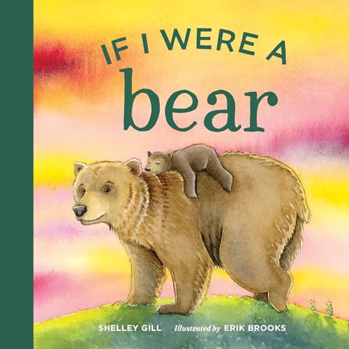 If I Were a Bear [Board book]