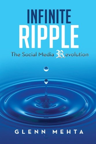 Infinite Ripple The Social Media Revolution [Paperback]
