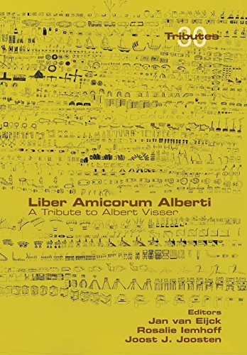 Liber Amicorum Alberti. A Tribute To Albert Visser [Paperback]