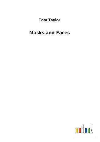 Masks and Faces [Paperback]