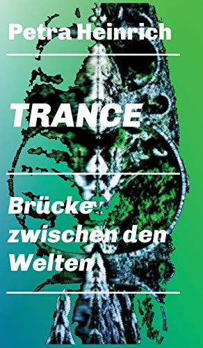 Trance - Brcke Zwischen Den Welten [Hardcover]