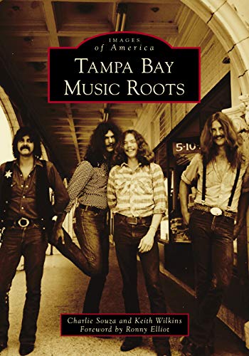 Tampa Bay Music Roots [Paperback]