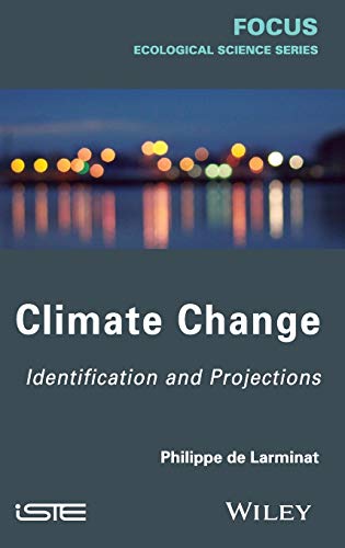 Climate Change Identification and Projections [Hardcover]