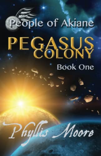 Pegasus Colony (people Of Akiane) (volume 1) [Paperback]