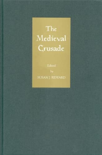 The Medieval Crusade [Hardcover]