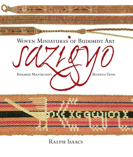 Sazigyo, Burmese Manuscript Binding Tapes Woven Miniatures Of Buddhist Art [Hardcover]